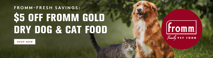 $5 off fromm gold dry dog and cat food. click to shop now. 